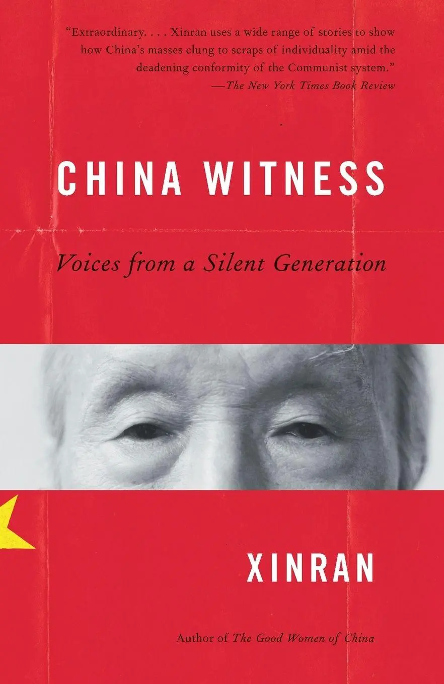 Cover: 9780307388537 | China Witness | Voices from a Silent Generation | Xinran | Taschenbuch