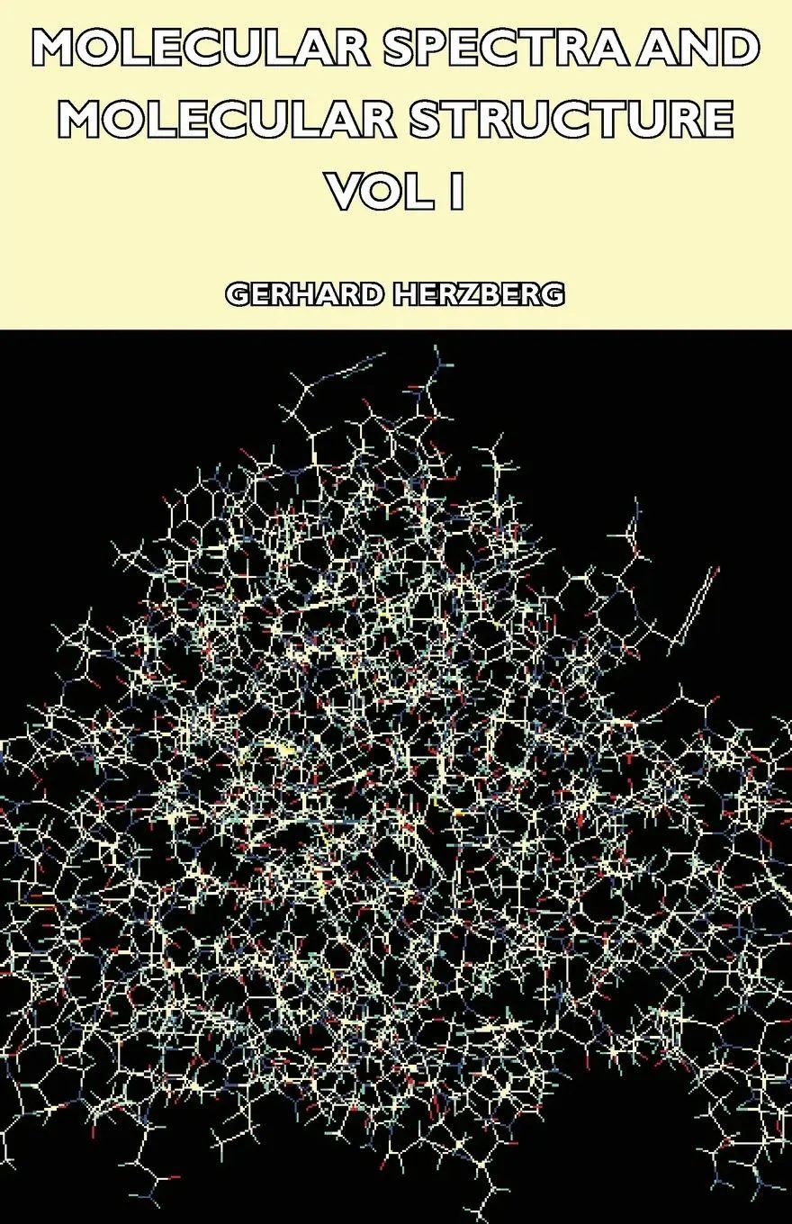 Cover: 9781406738537 | Molecular Spectra and Molecular Structure - Vol I | Gerhard Herzberg