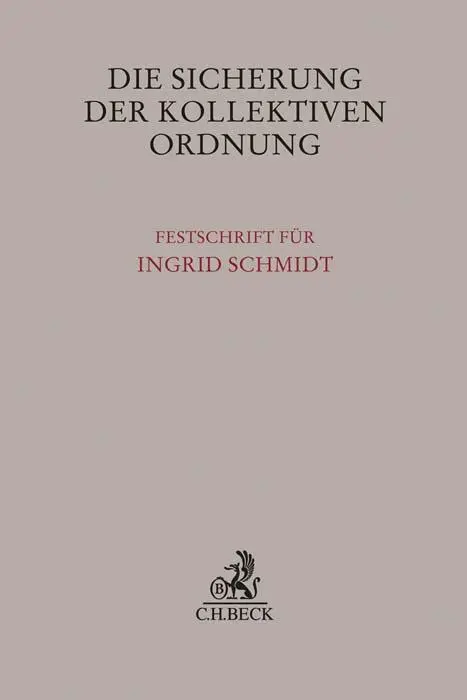 Die Sicherung der kollektiven Ordnung Gebunden