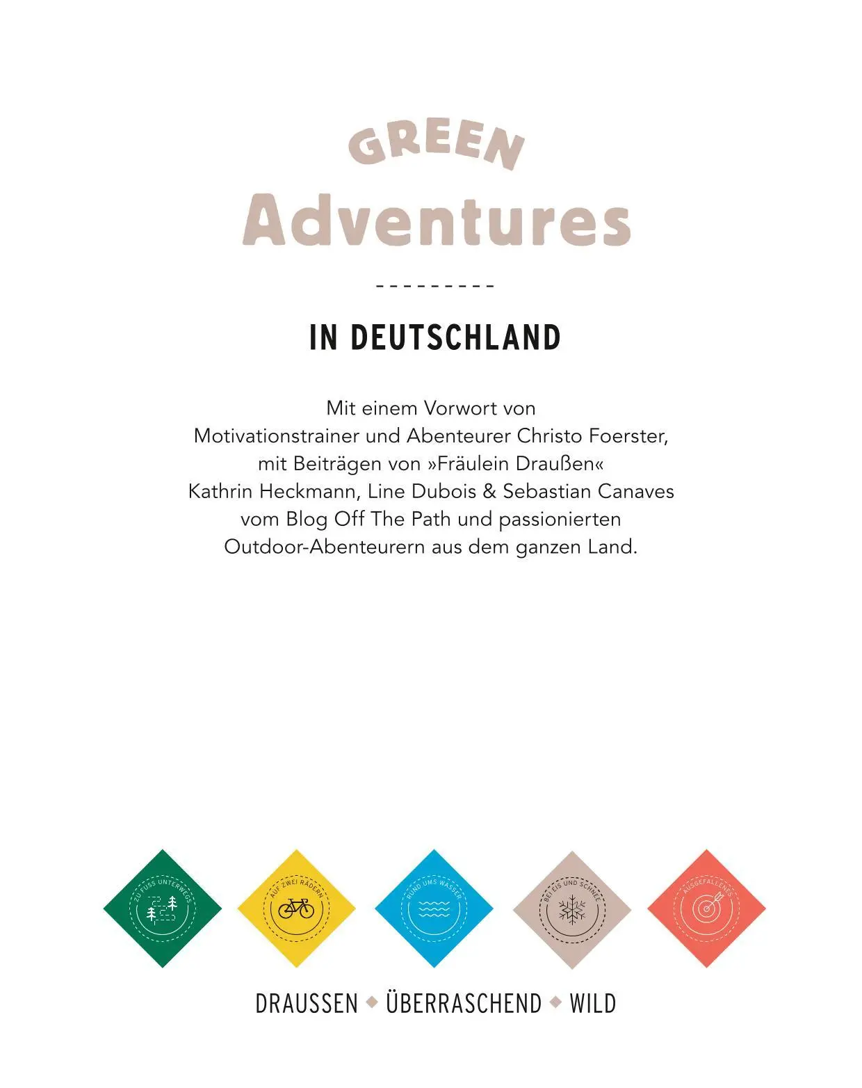 Bild: 9783846408537 | Green Adventures in Deutschland | draußen . überraschend . wild | Buch