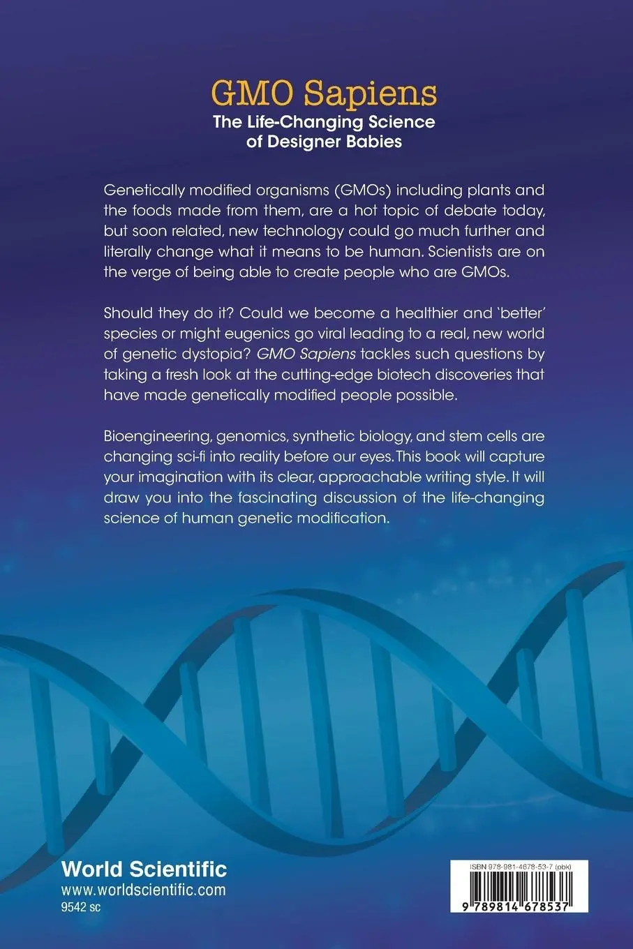 Rückseite: 9789814678537 | GMO SAPIENS | THE LIFE-CHANGING SCIENCE OF DESIGNER BABIES | Knoepfler