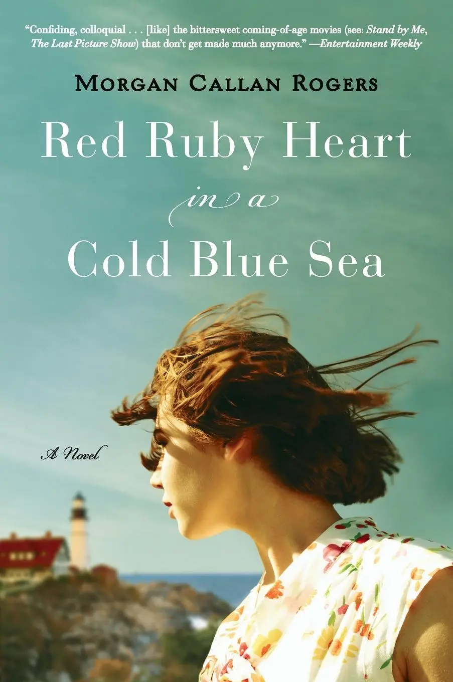 Cover: 9780452298637 | Red Ruby Heart in a Cold Blue Sea | A Novel | Morgan Callan Rogers