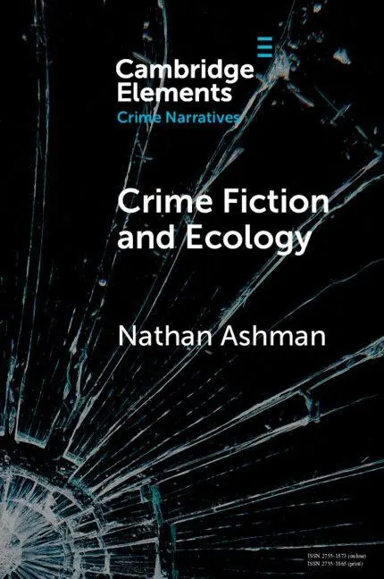 Cover: 9781009358637 | Crime Fiction and Ecology | Nathan Ashman | Taschenbuch | Englisch
