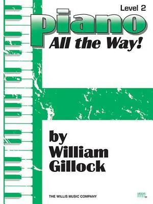 Cover: 9781480368637 | Piano All the Way!, Level 2 | William Gillock | Taschenbuch | Buch