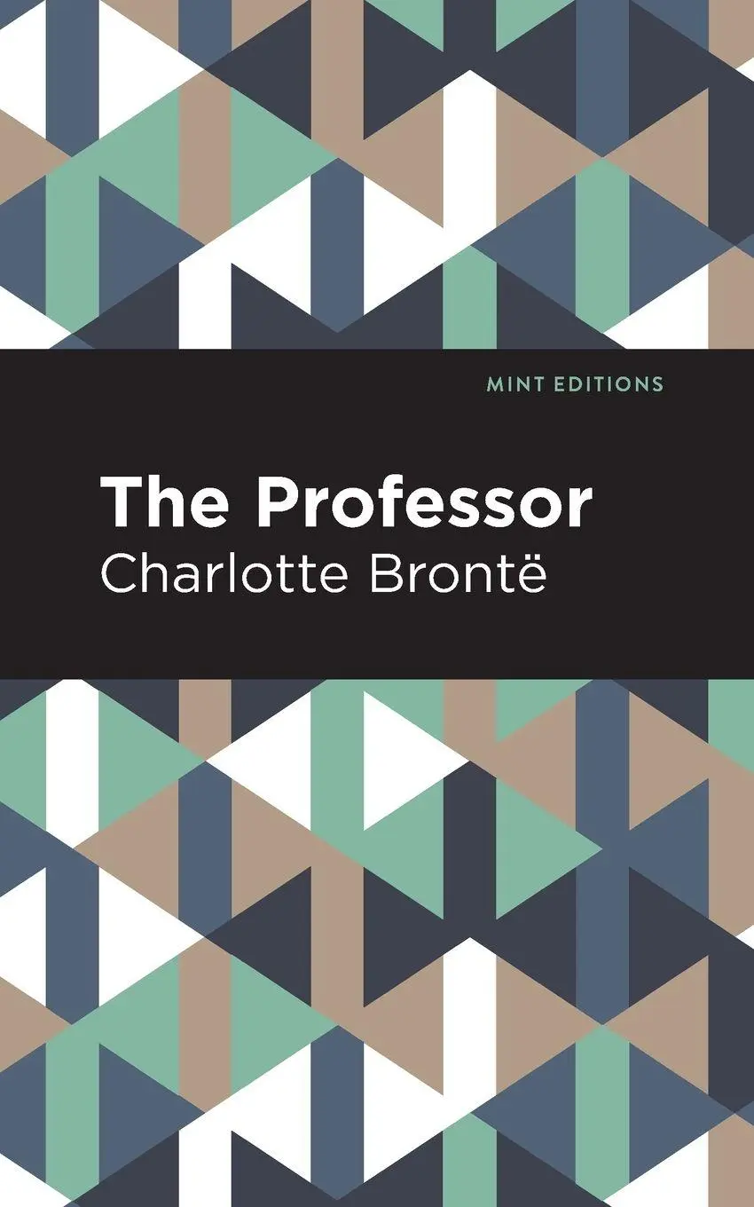 Cover: 9781513268637 | The Professor | Charlotte Brontë | Taschenbuch | Englisch | 2020