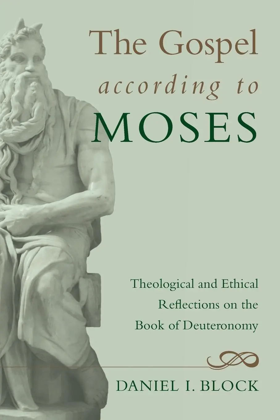 Cover: 9781610978637 | The Gospel according to Moses | Daniel I. Block | Taschenbuch | 2012