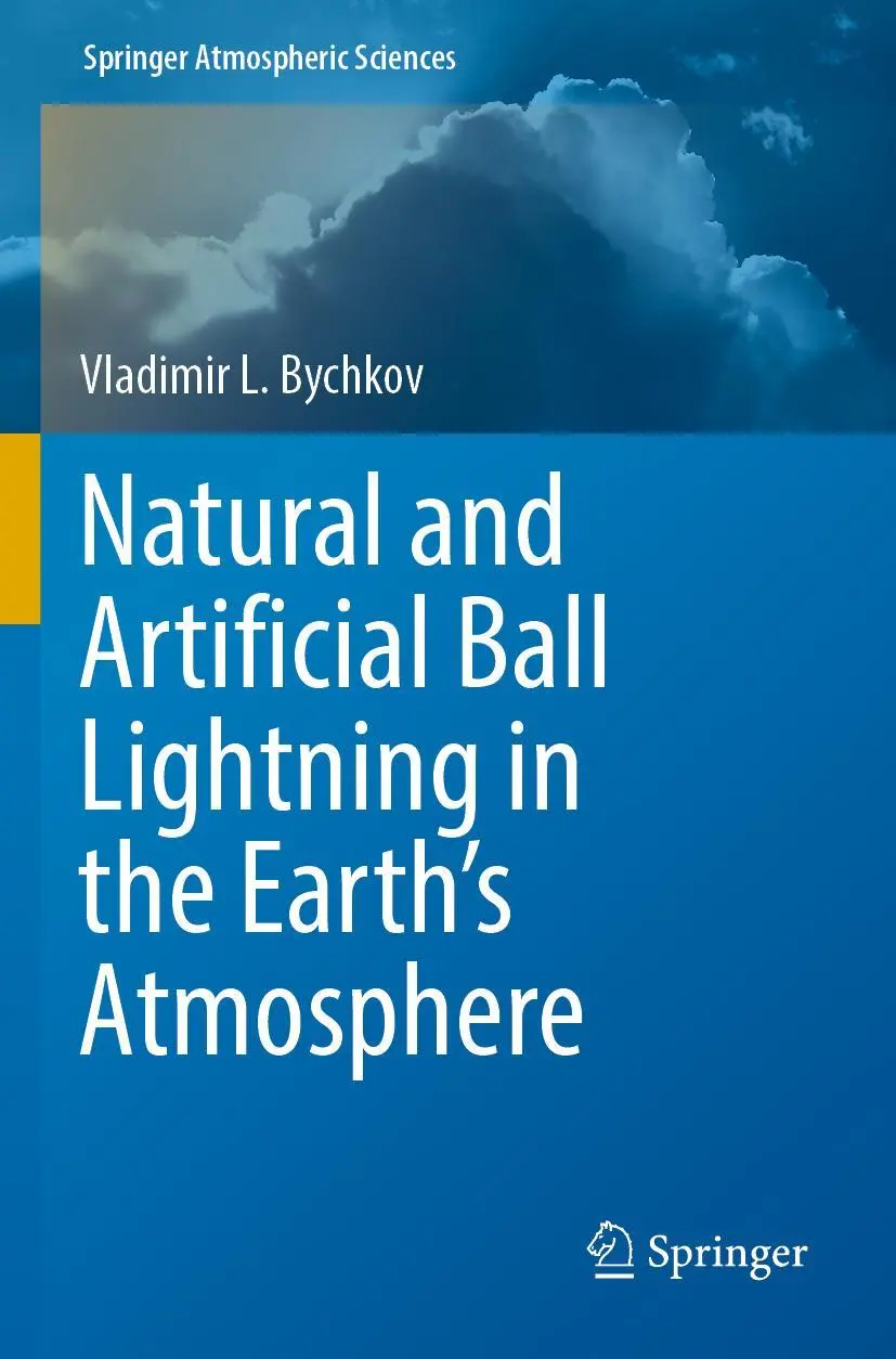 Cover: 9783031078637 | Natural and Artificial Ball Lightning in the Earth's Atmosphere | Buch