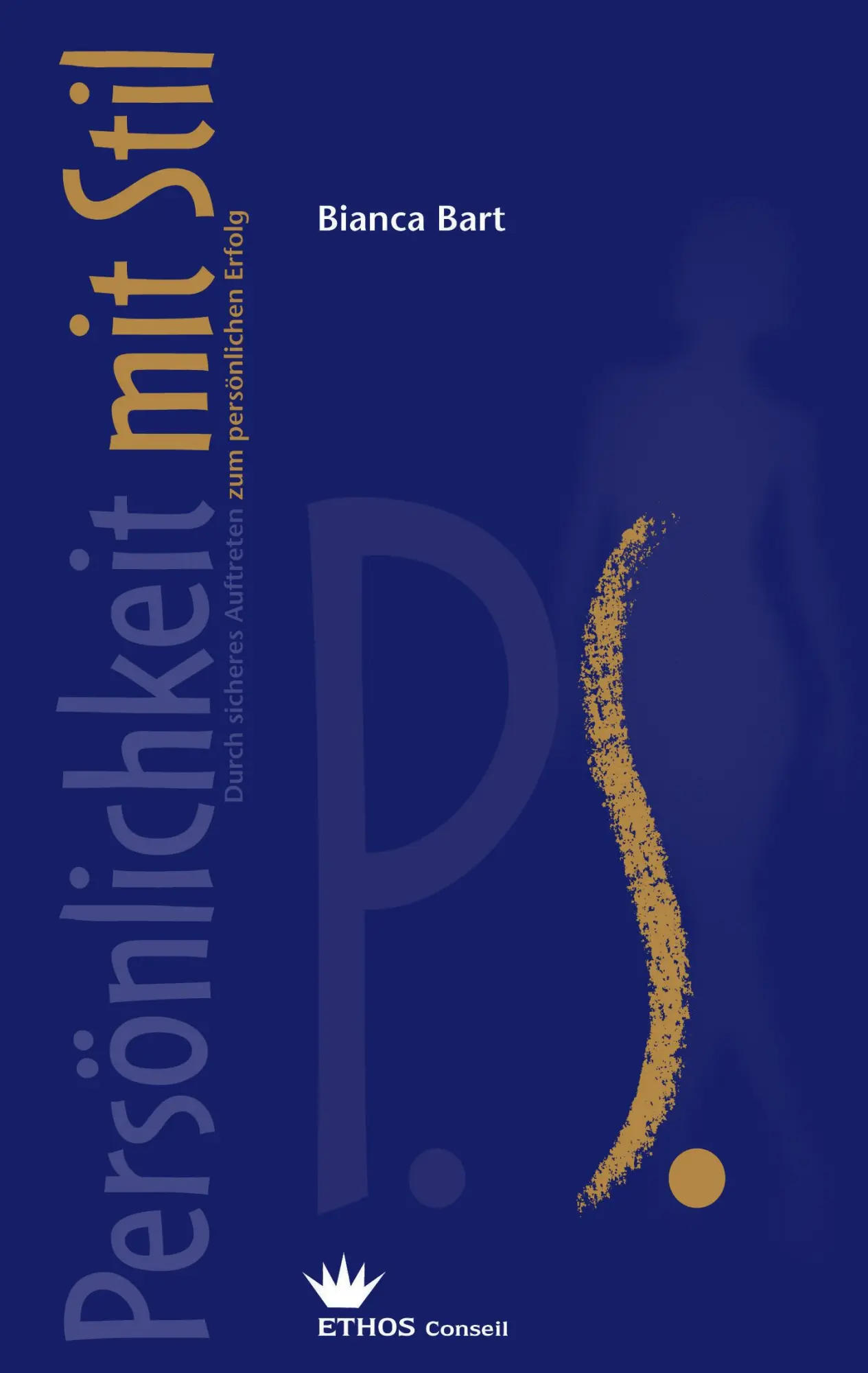Cover: 9783898118637 | Persönlichkeit mit Stil | Bianca Bart | Taschenbuch | 156 S. | Deutsch