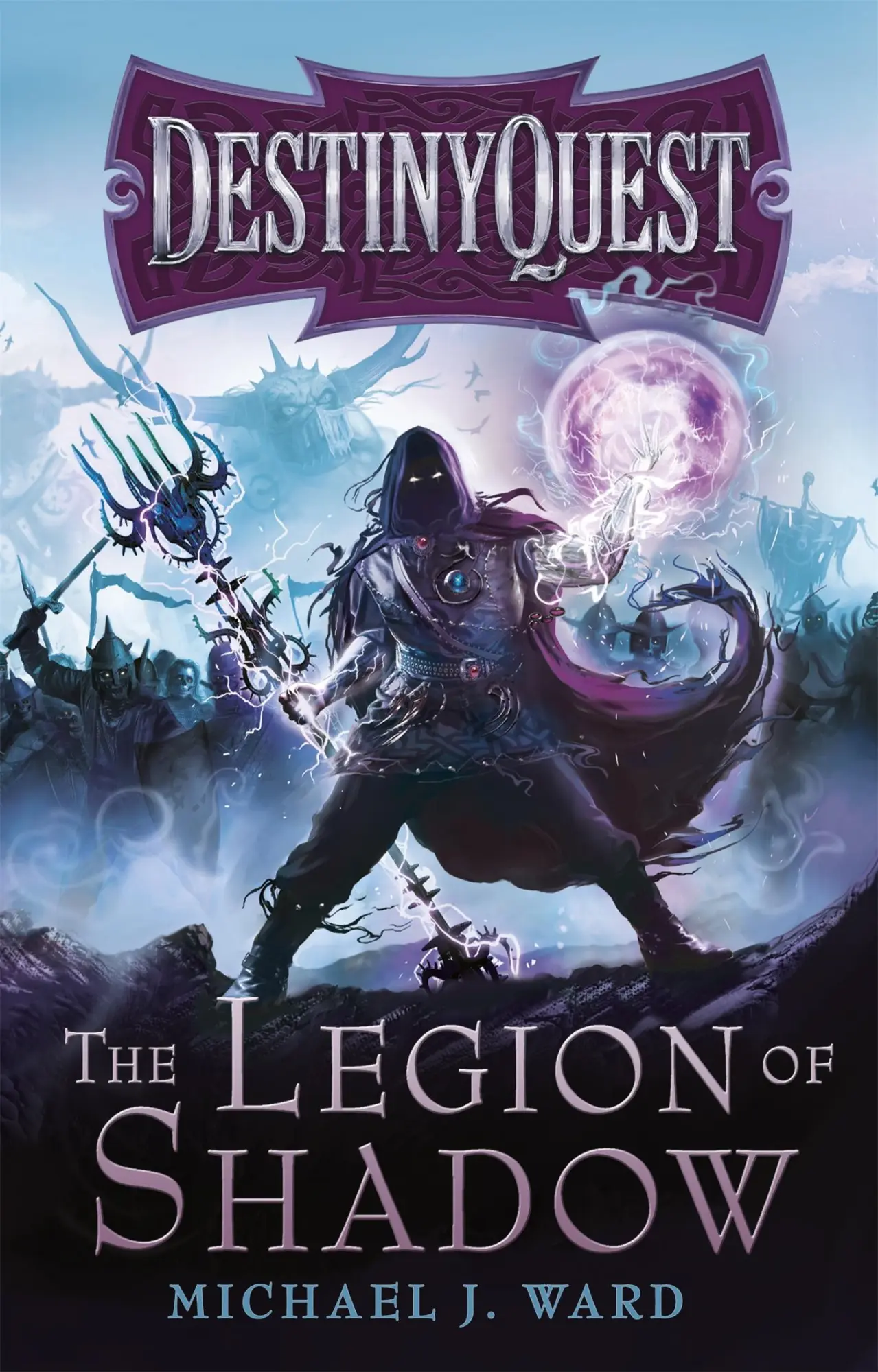 Cover: 9780575118737 | The Legion of Shadow | Destinyquest Book 1 | Michael J Ward | Buch