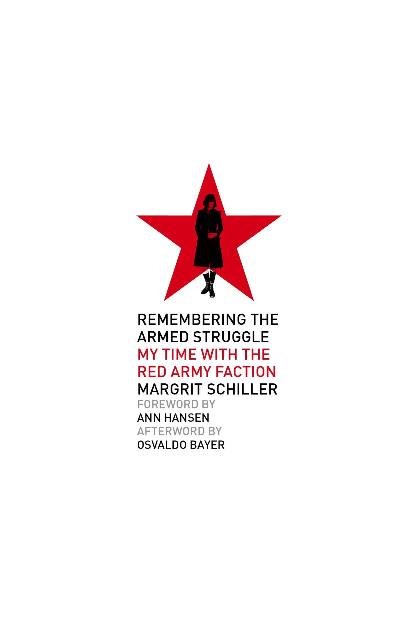 Cover: 9781629638737 | Remembering the Armed Struggle | My Time With the Red Army Faction