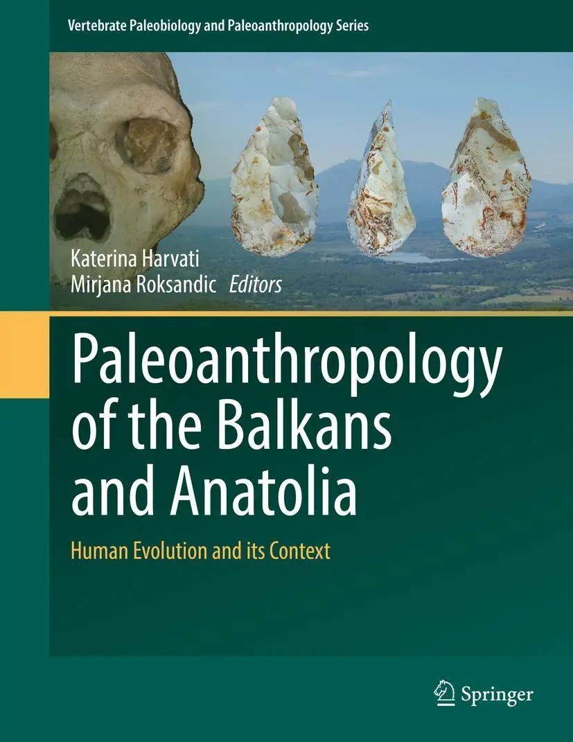 Cover: 9789402408737 | Paleoanthropology of the Balkans and Anatolia | Roksandic (u. a.)