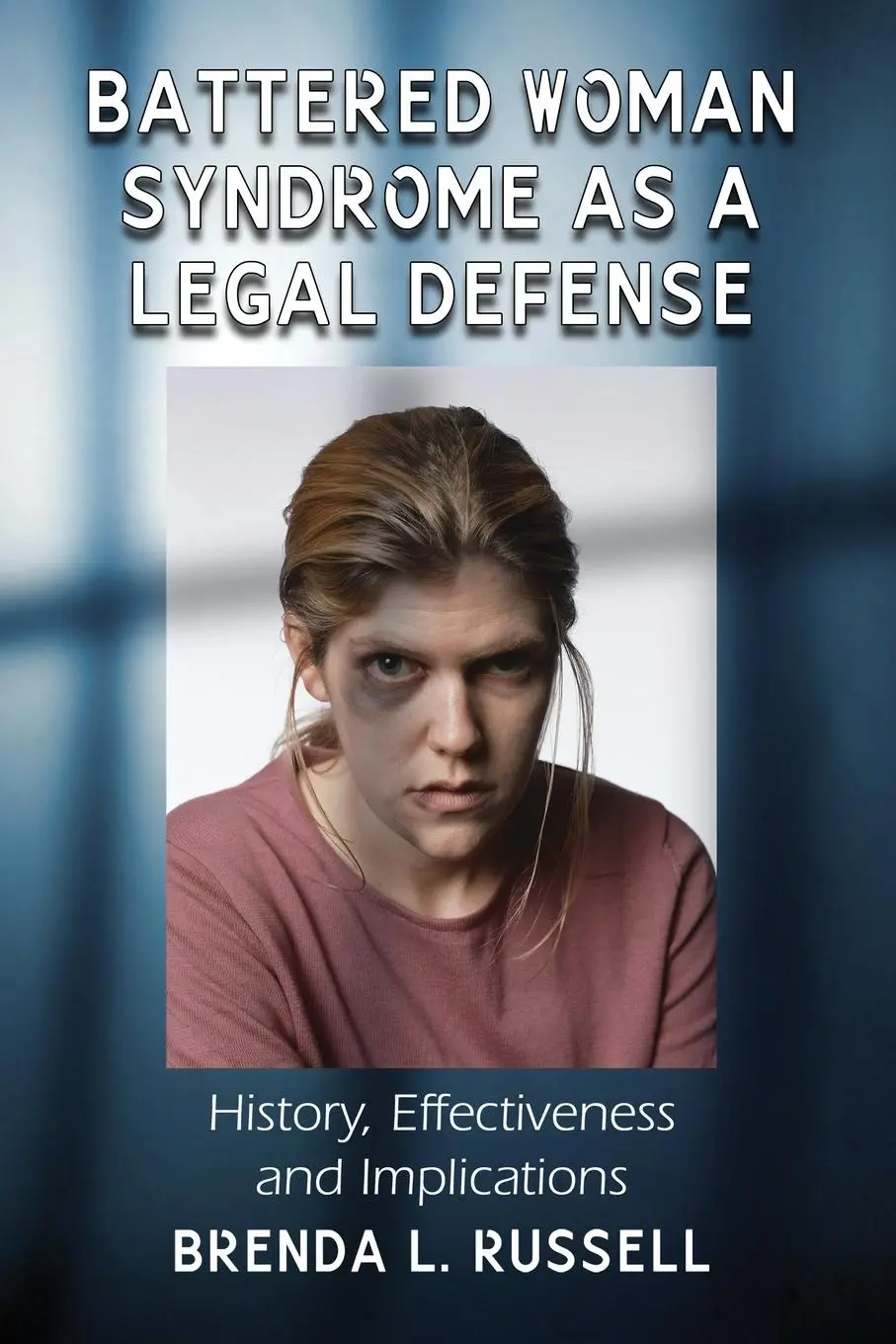 Cover: 9780786458837 | Battered Woman Syndrome as a Legal Defense | Brenda L. Russell | Buch