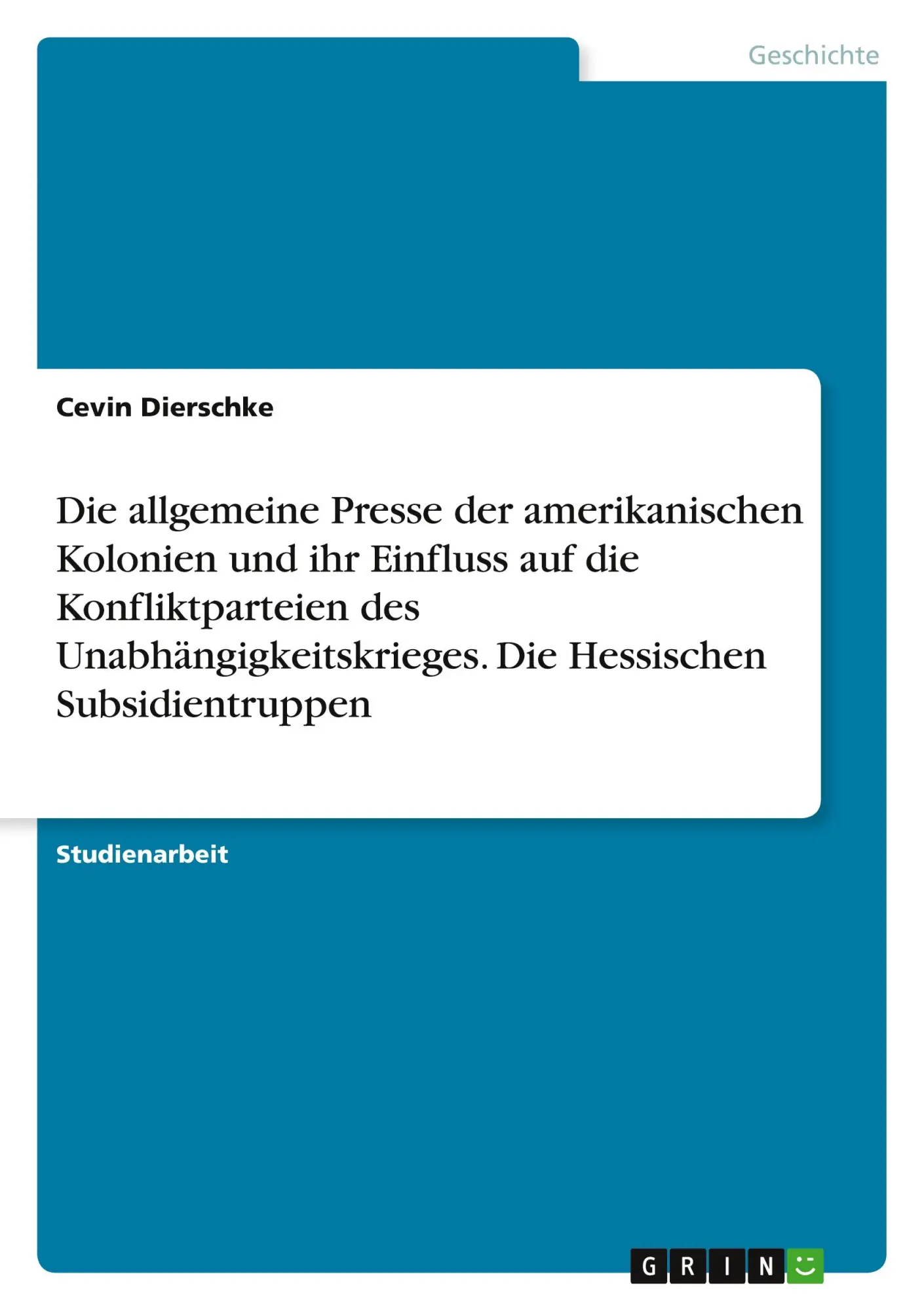 Cover: 9783346978837 | Die allgemeine Presse der amerikanischen Kolonien und ihr Einfluss...