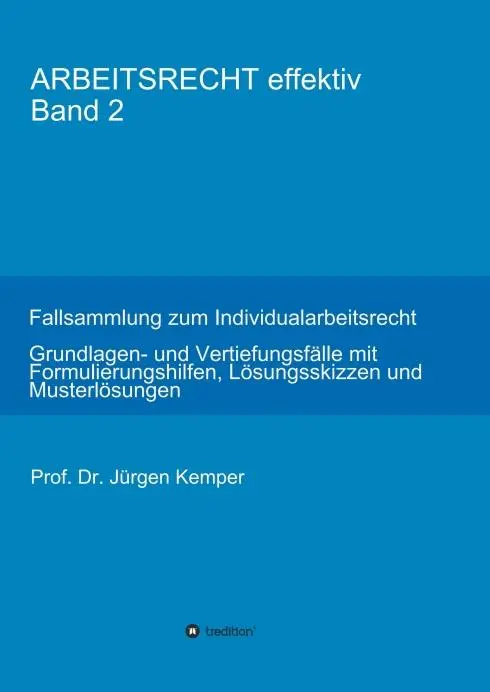 Cover: 9783746938837 | ARBEITSRECHT effektiv Band 2 | Jürgen Kemper | Taschenbuch | 184 S.