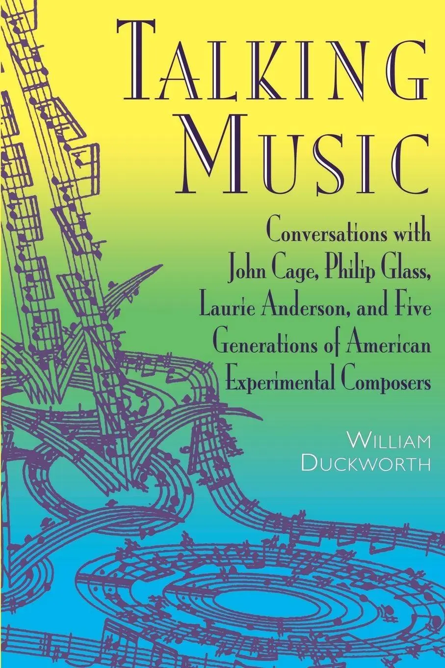 Cover: 9780306808937 | Talking Music | William Duckworth | Taschenbuch | Englisch | 1999