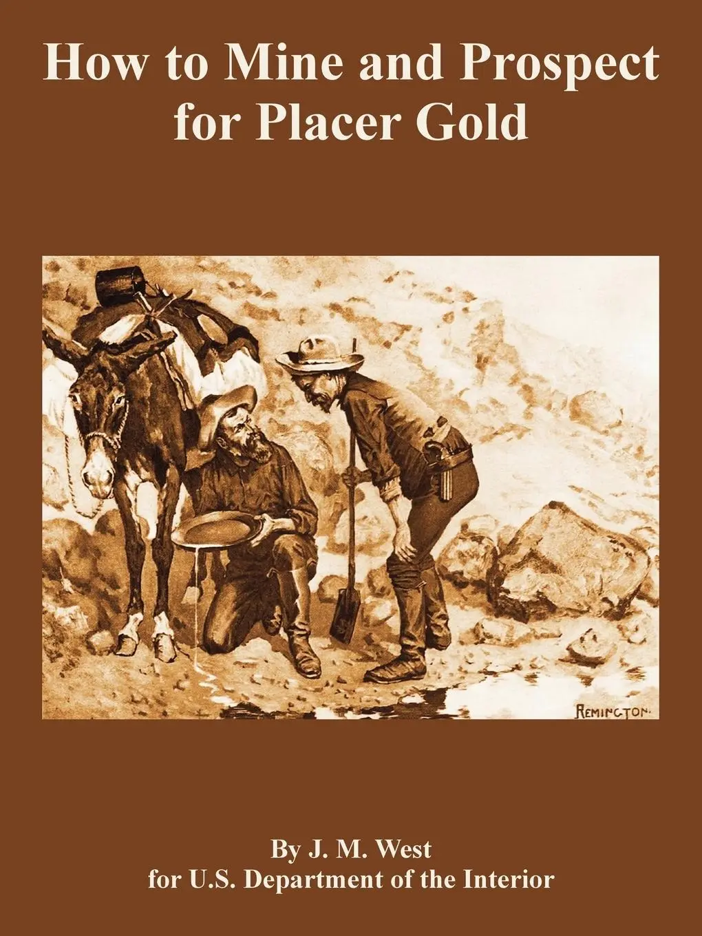 Cover: 9781410108937 | How to Mine and Prospect for Placer Gold | J. M. West (u. a.) | Buch