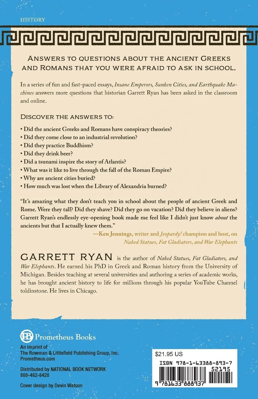 Rückseite: 9781633888937 | Insane Emperors, Sunken Cities, and Earthquake Machines | Garrett Ryan