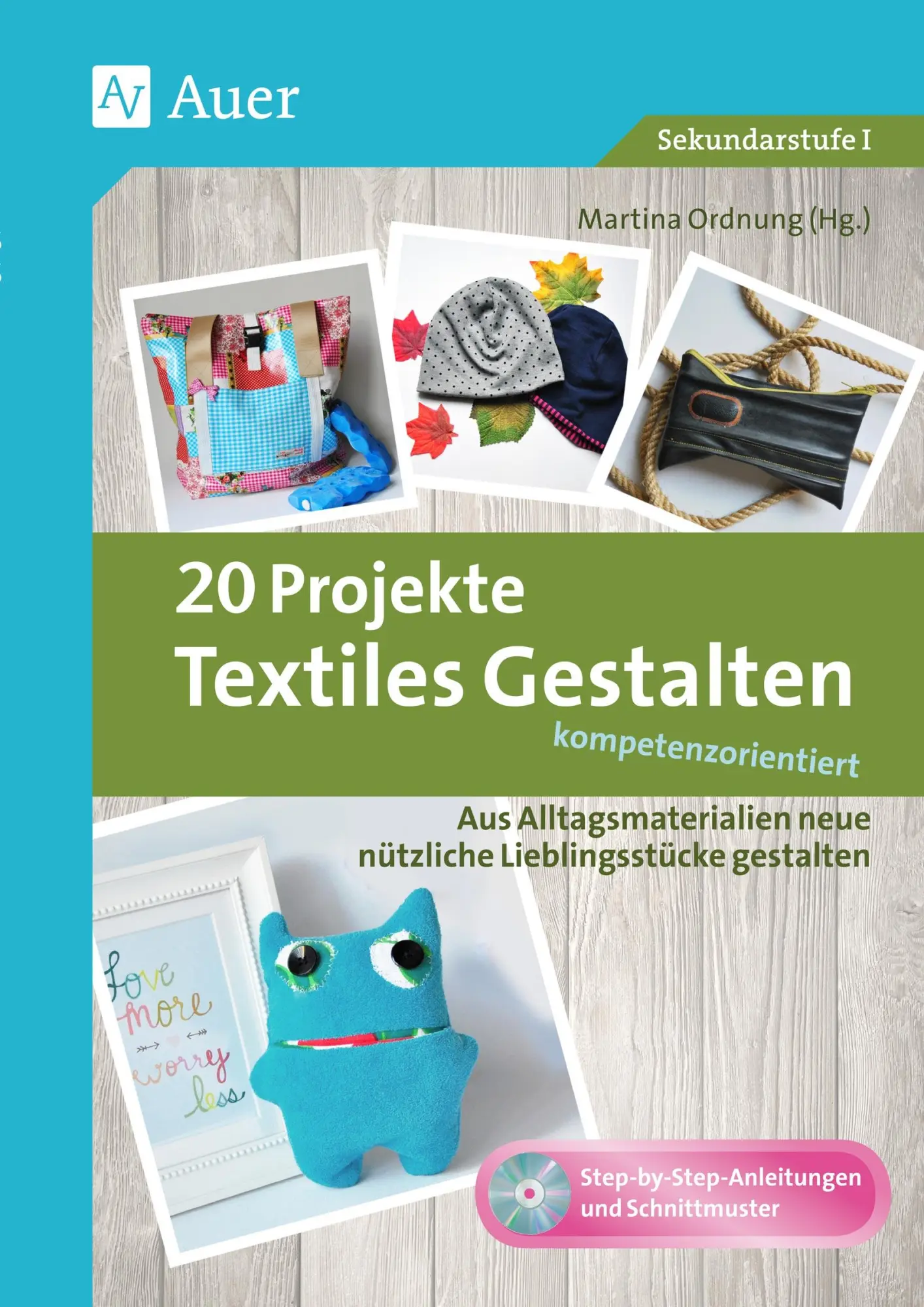 Cover: 9783403078937 | 20 Projekte Textiles Gestalten kompetenzorientiert | Martina Ordnung