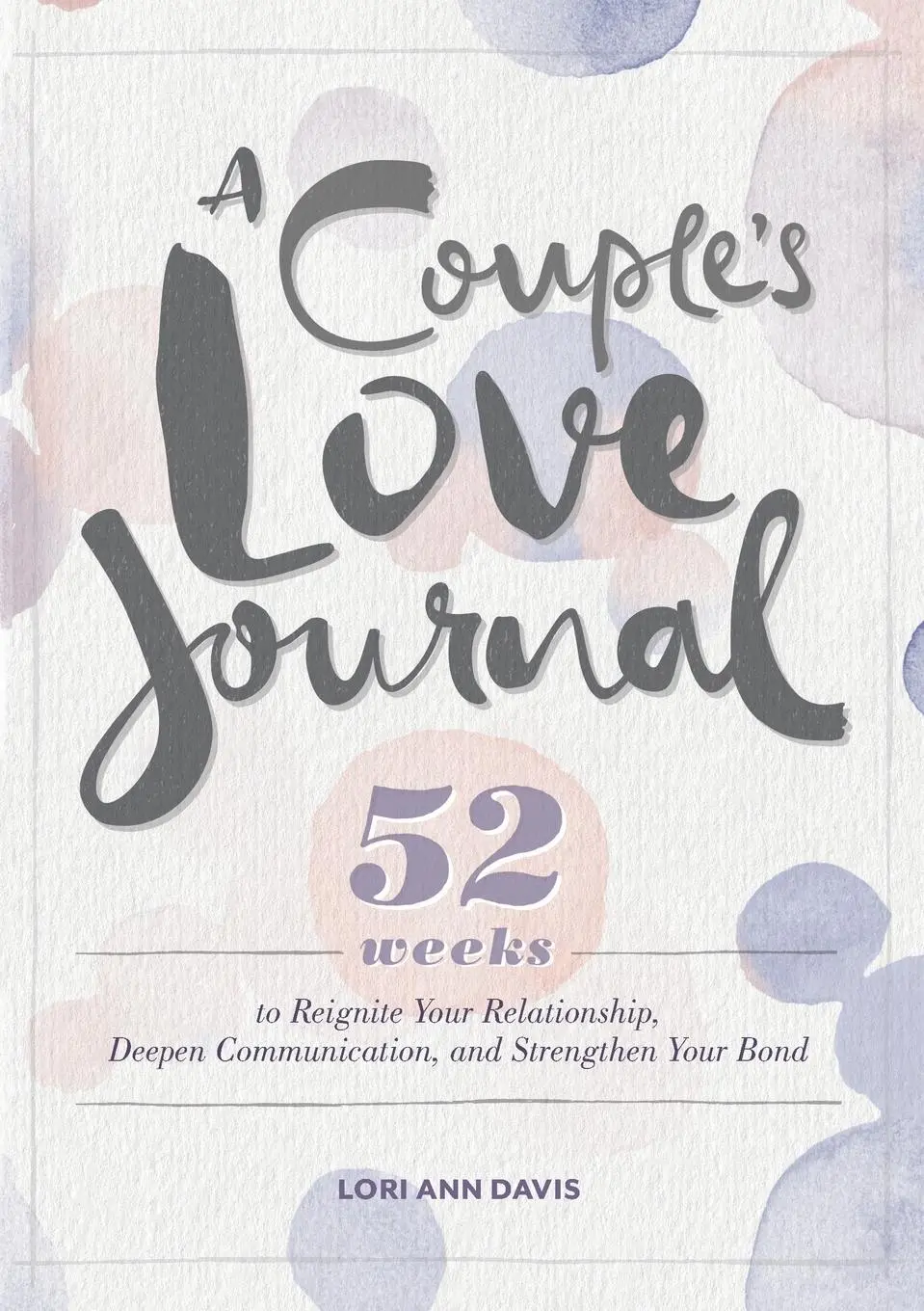 Cover: 9781641529037 | A Couple's Love Journal | Lori Ann Davis | Taschenbuch | Englisch