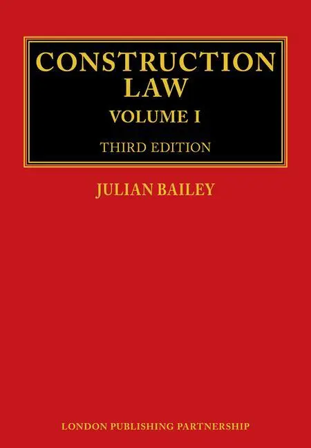 Cover: 9781913019037 | Construction Law | Third Edition | Julian Bailey | Buch | Gebunden