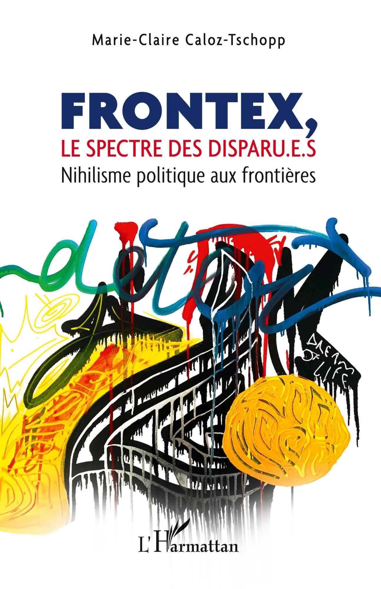 Cover: 9782140489037 | Frontex, le spectre des disparu.e.s | Marie-Claire Caloz-Tschopp