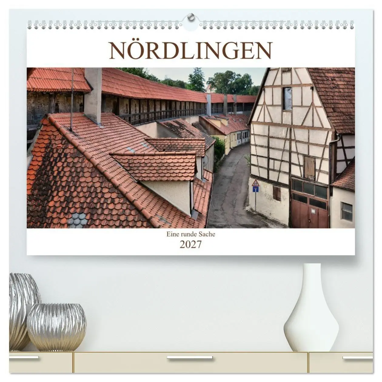 Cover: 9783569849037 | Nördlingen - Eine runde Sache (hochwertiger Premium Wandkalender...