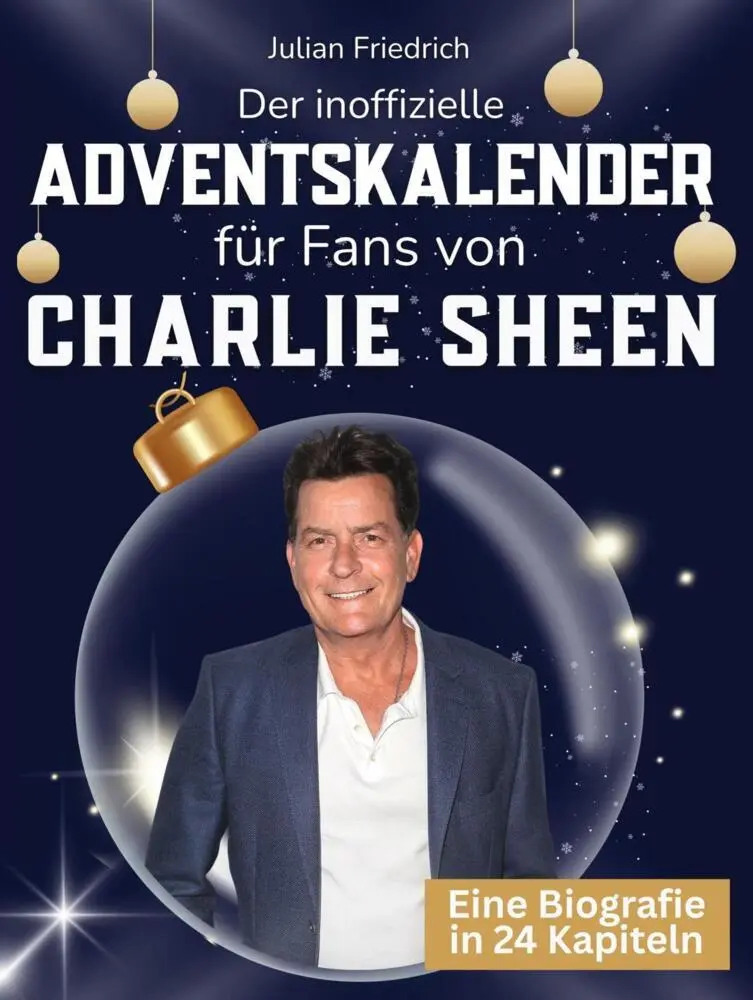 Cover: 9783695339037 | Der inoffizielle Adventskalender für Fans von Charlie Sheen | Buch