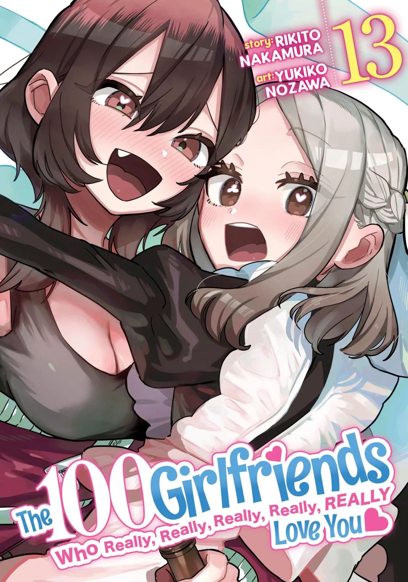 Cover: 9798891609037 | The 100 Girlfriends Who Really, Really, Really, Really, Really Love...