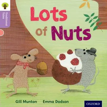 Cover: 9780198339137 | Oxford Reading Tree Traditional Tales: Level 1+: Lots of Nuts | Buch