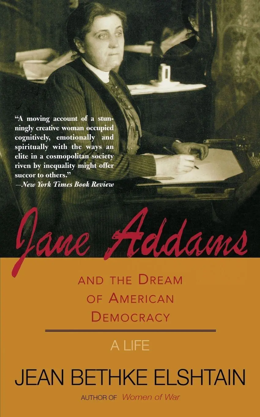 Cover: 9780465019137 | Jane Addams and the Dream of American Democracy | Jean Bethke Elshtain