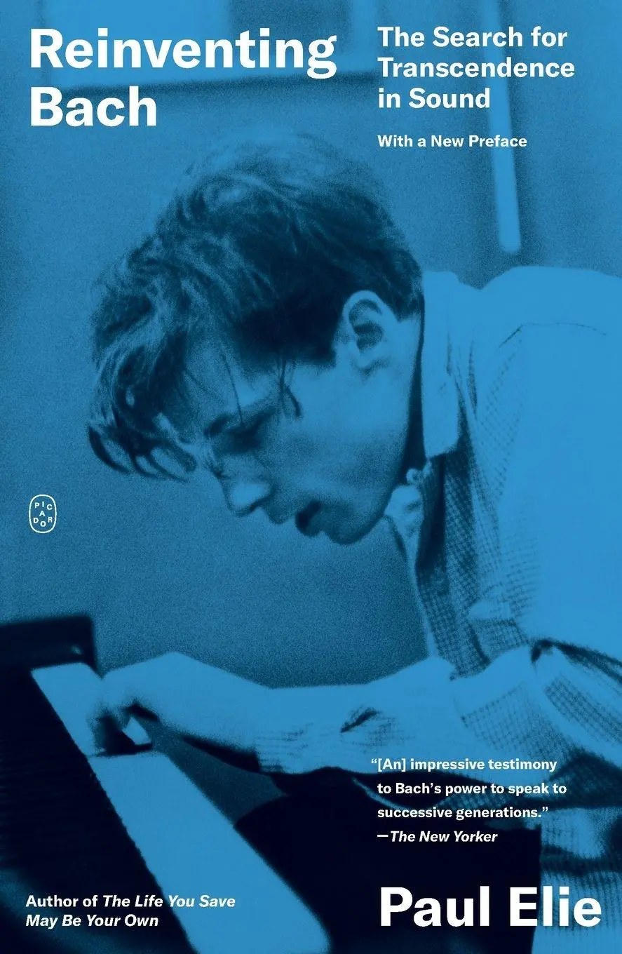 Cover: 9781250399137 | Reinventing Bach | Paul Elie | Taschenbuch | Englisch | 2025 | Picador