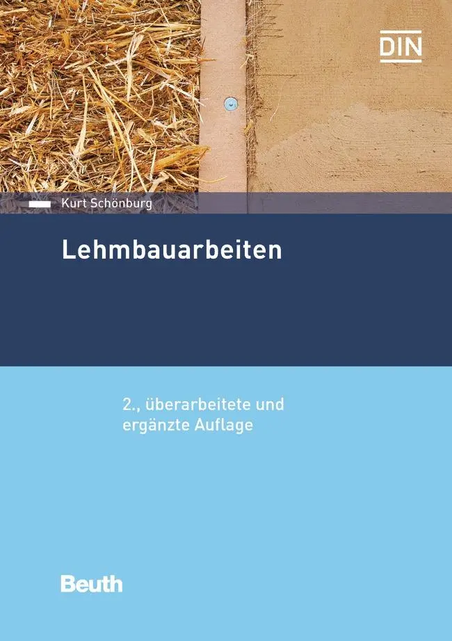 Cover: 9783410269137 | Lehmbauarbeiten | Kurt Schönburg | Taschenbuch | Beuth Praxis | 242 S.