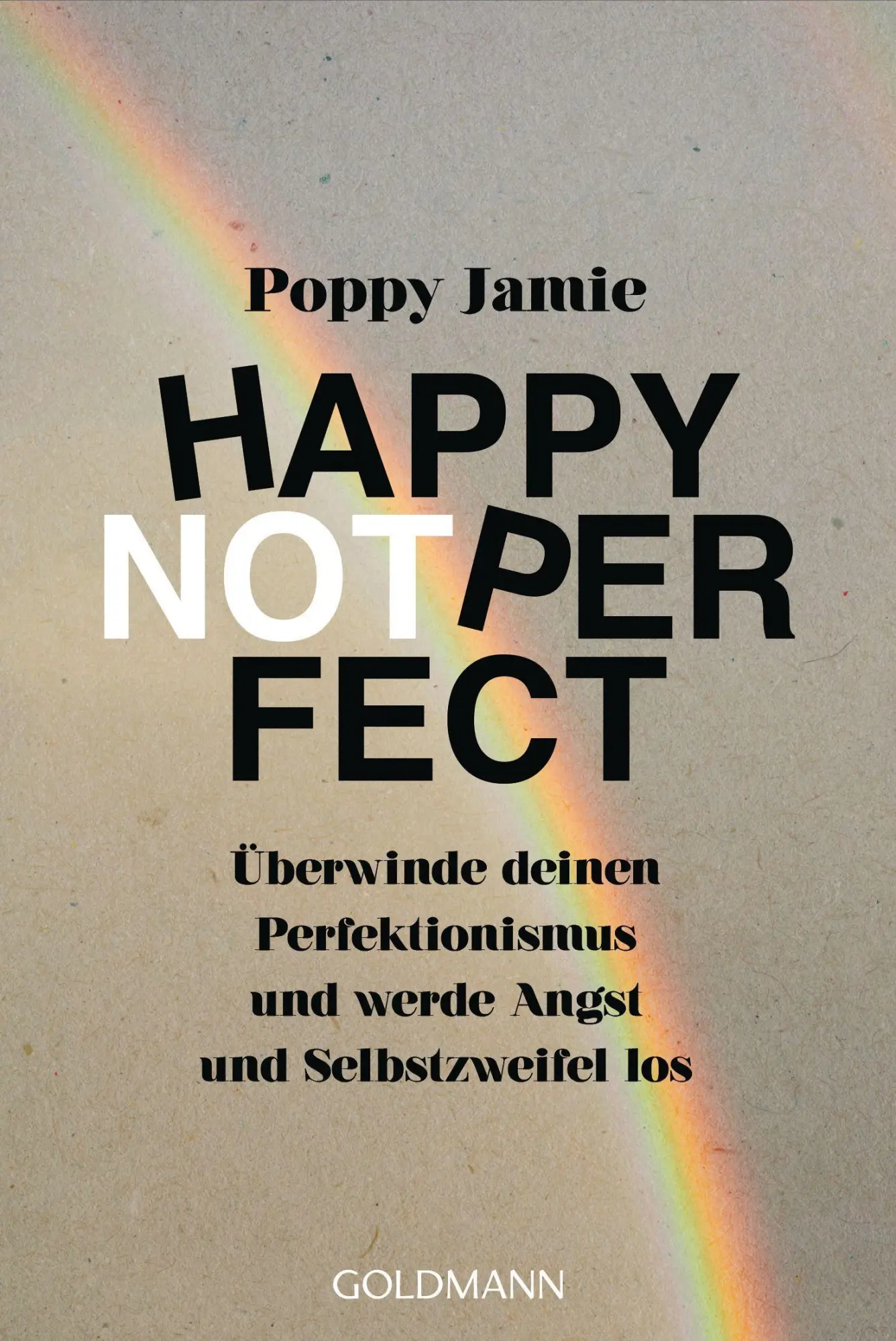 Cover: 9783442179237 | Happy not Perfect | Poppy Jamie | Taschenbuch | 352 S. | Deutsch