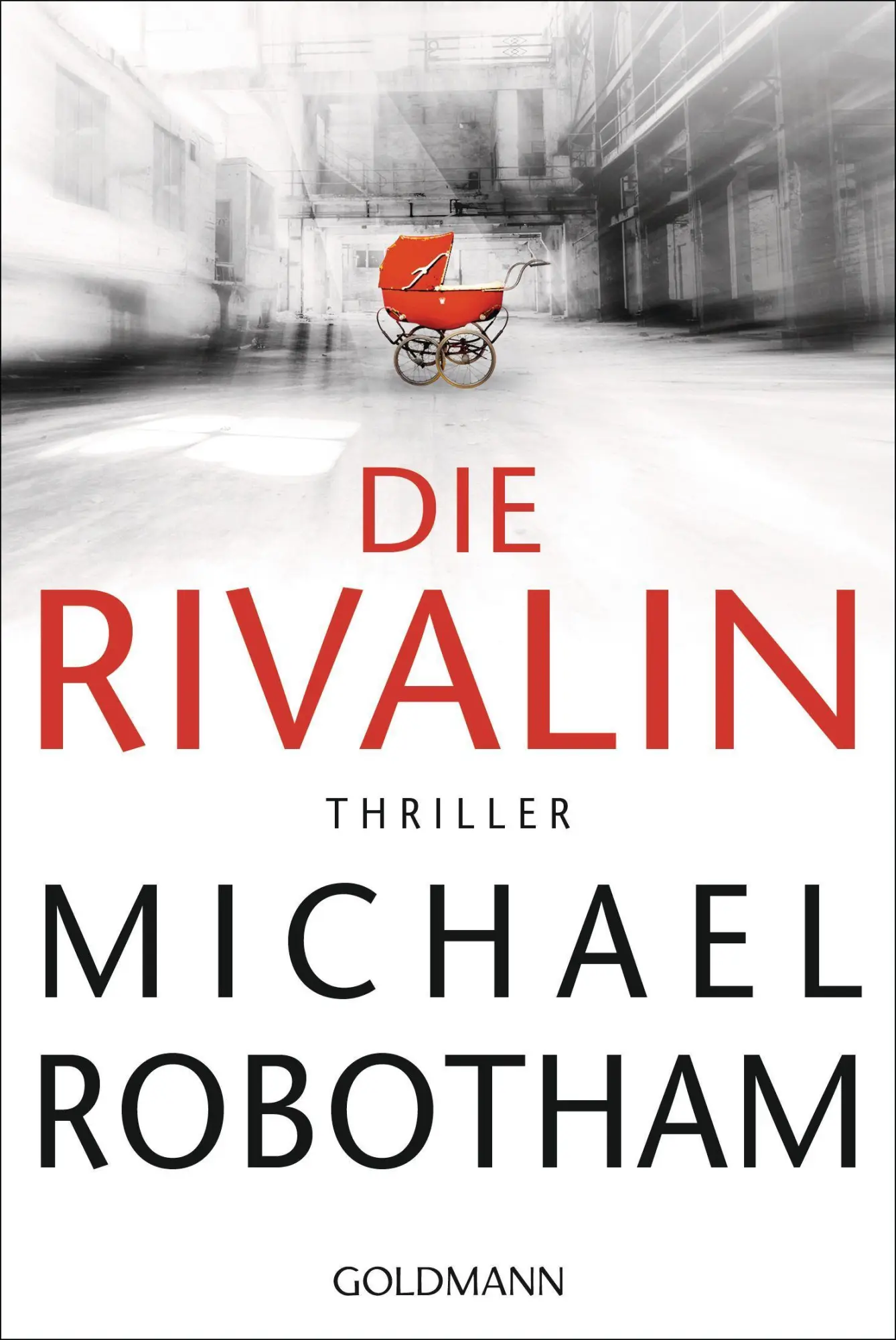Cover: 9783442489237 | Die Rivalin | Thriller | Michael Robotham | Taschenbuch | 512 S.