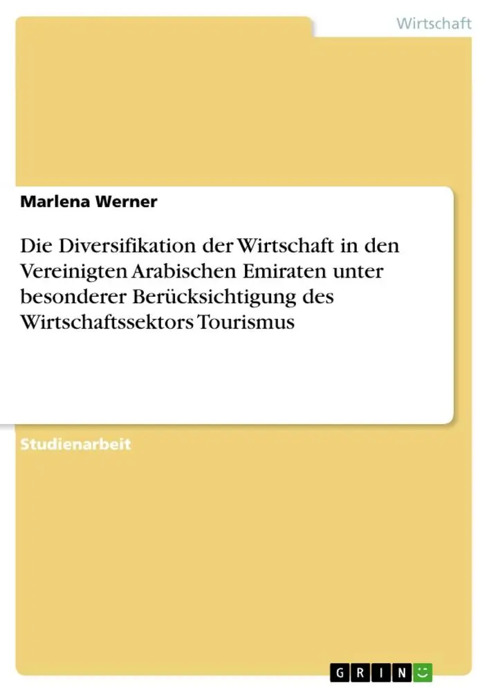 Cover: 9783668759237 | Die Diversifikation der Wirtschaft in den Vereinigten Arabischen...