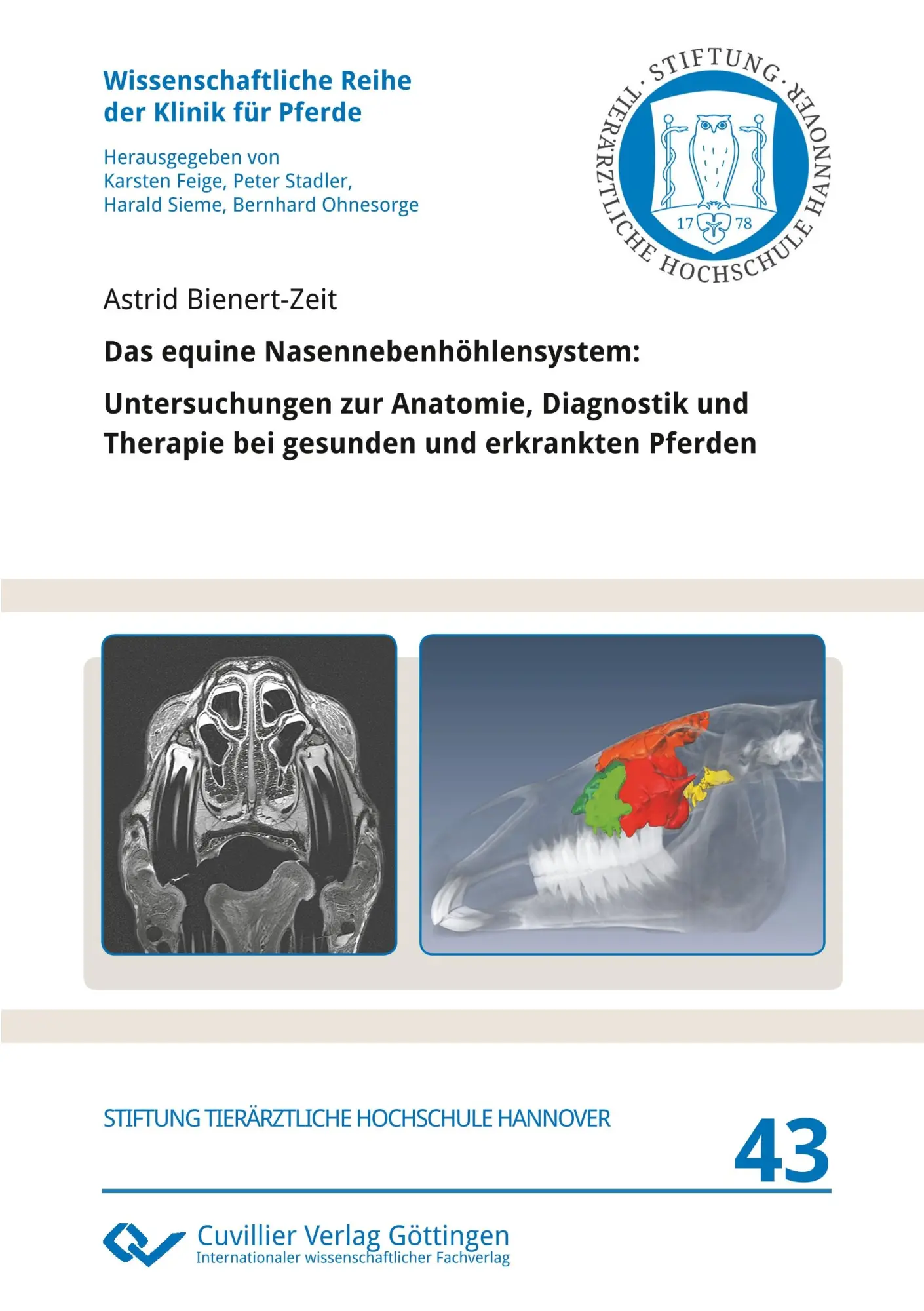 Cover: 9783736999237 | Das equine Nasennebenhöhlensystem (Band 43) | Astrid Bienert-Zeit