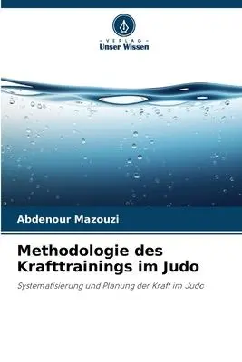 Cover: 9786206189237 | Methodologie des Krafttrainings im Judo | Abdenour Mazouzi | Buch