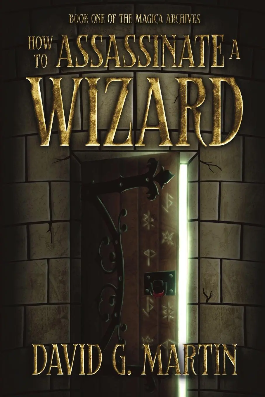 Cover: 9798994269237 | How to Assassinate a Wizard | Book One of The Magica Archives | Martin