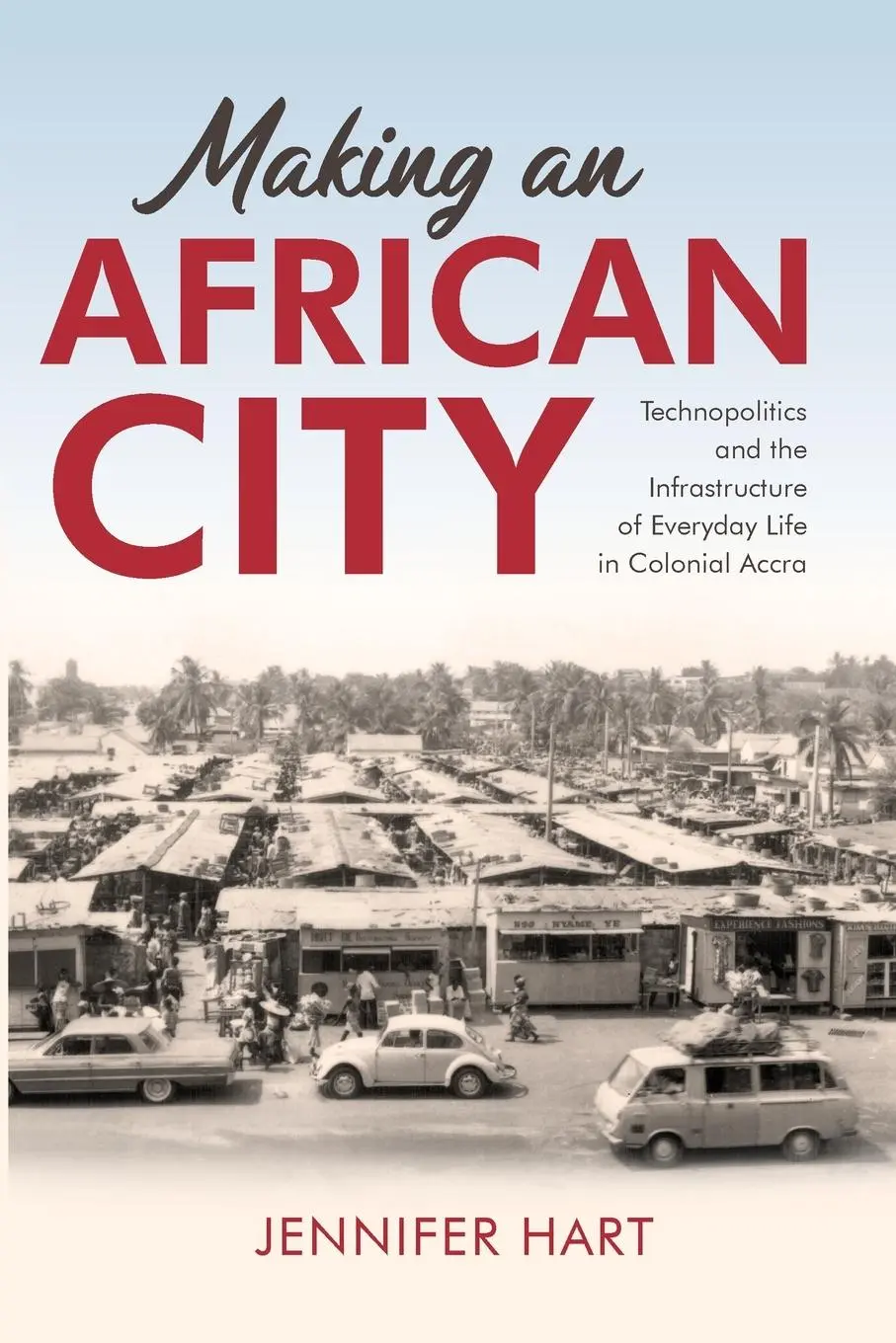 Cover: 9780253069337 | Making an African City | Jennifer Hart | Taschenbuch | Englisch | 2024