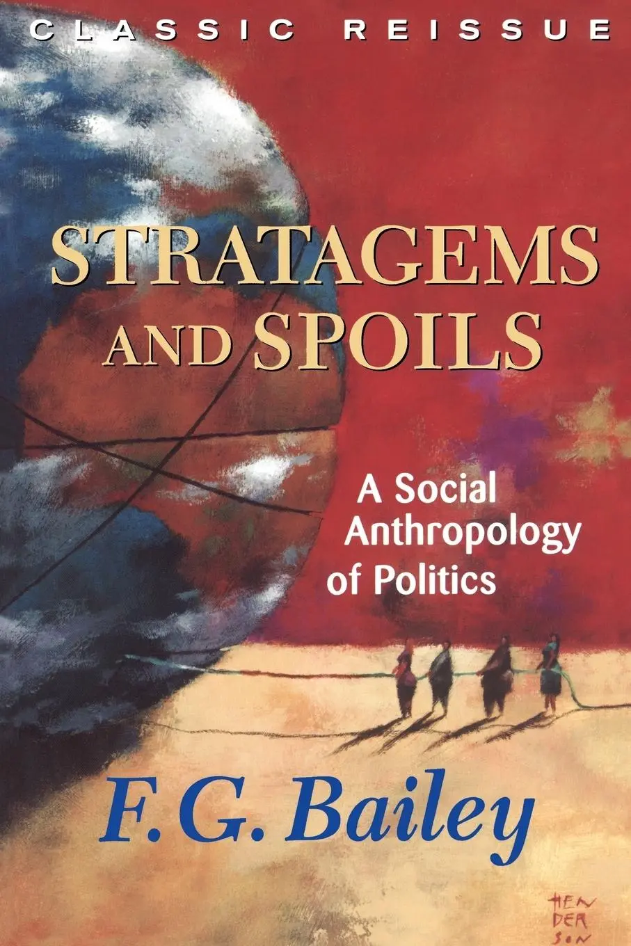 Cover: 9780813339337 | Stratagems And Spoils | A Social Anthropology Of Politics | Bailey