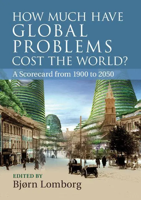 Cover: 9781107679337 | How Much have Global Problems Cost the World? | Bjørn Lomborg | Buch