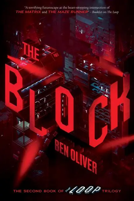 Cover: 9781338589337 | The Block (the Second Book of the Loop Trilogy) | Volume 2 | Oliver