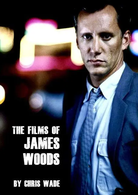Cover: 9781458379337 | The Films of James Woods | Chris Wade | Taschenbuch | Englisch | 2022