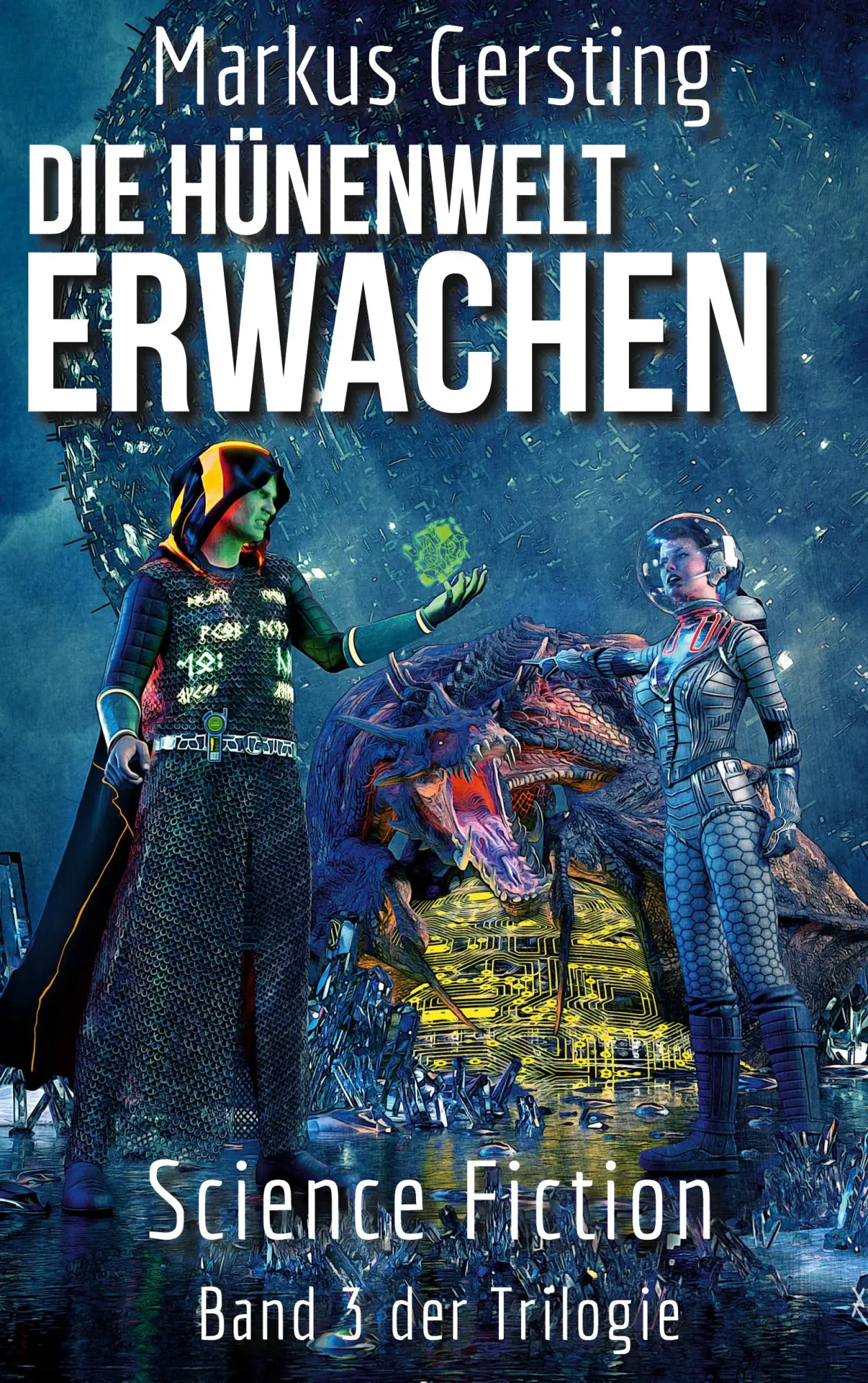 Cover: 9783755799337 | Hydorgol - Erwachen | Teil 3 der Hünenwelt Trilogie | Markus Gersting