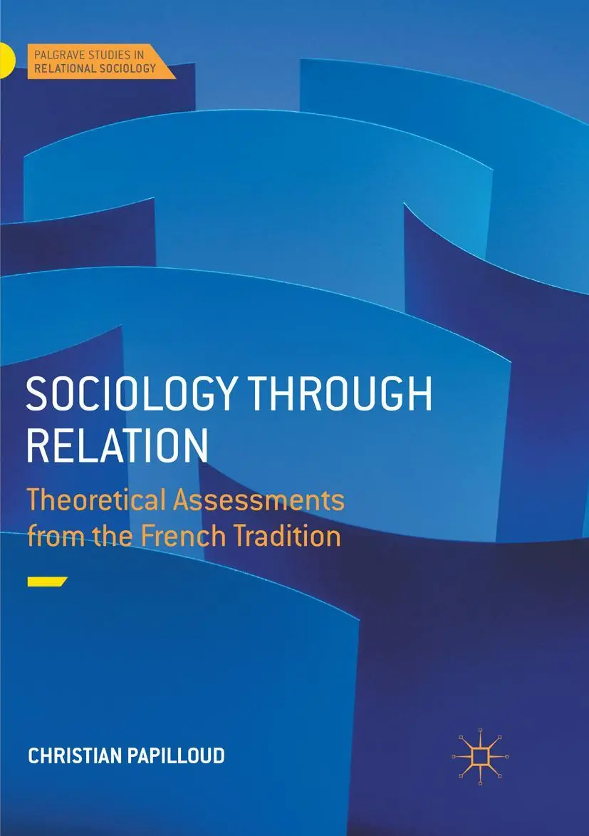 Cover: 9783319879437 | Sociology through Relation | Christian Papilloud | Taschenbuch | viii