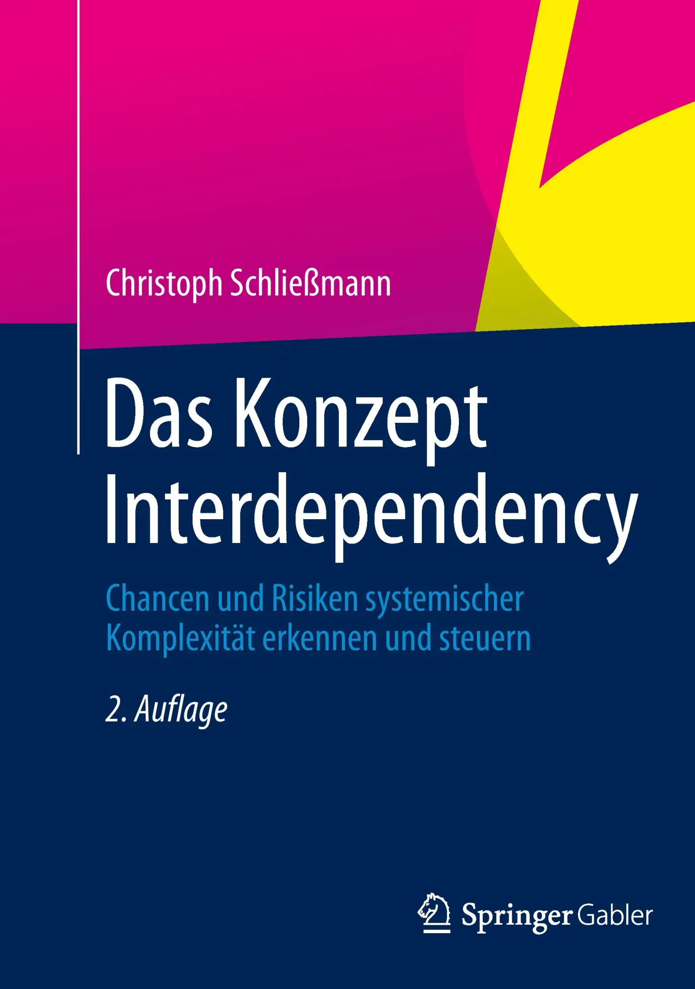 Cover: 9783642449437 | Das Konzept Interdependency | Christoph Schließmann | Buch | xiii