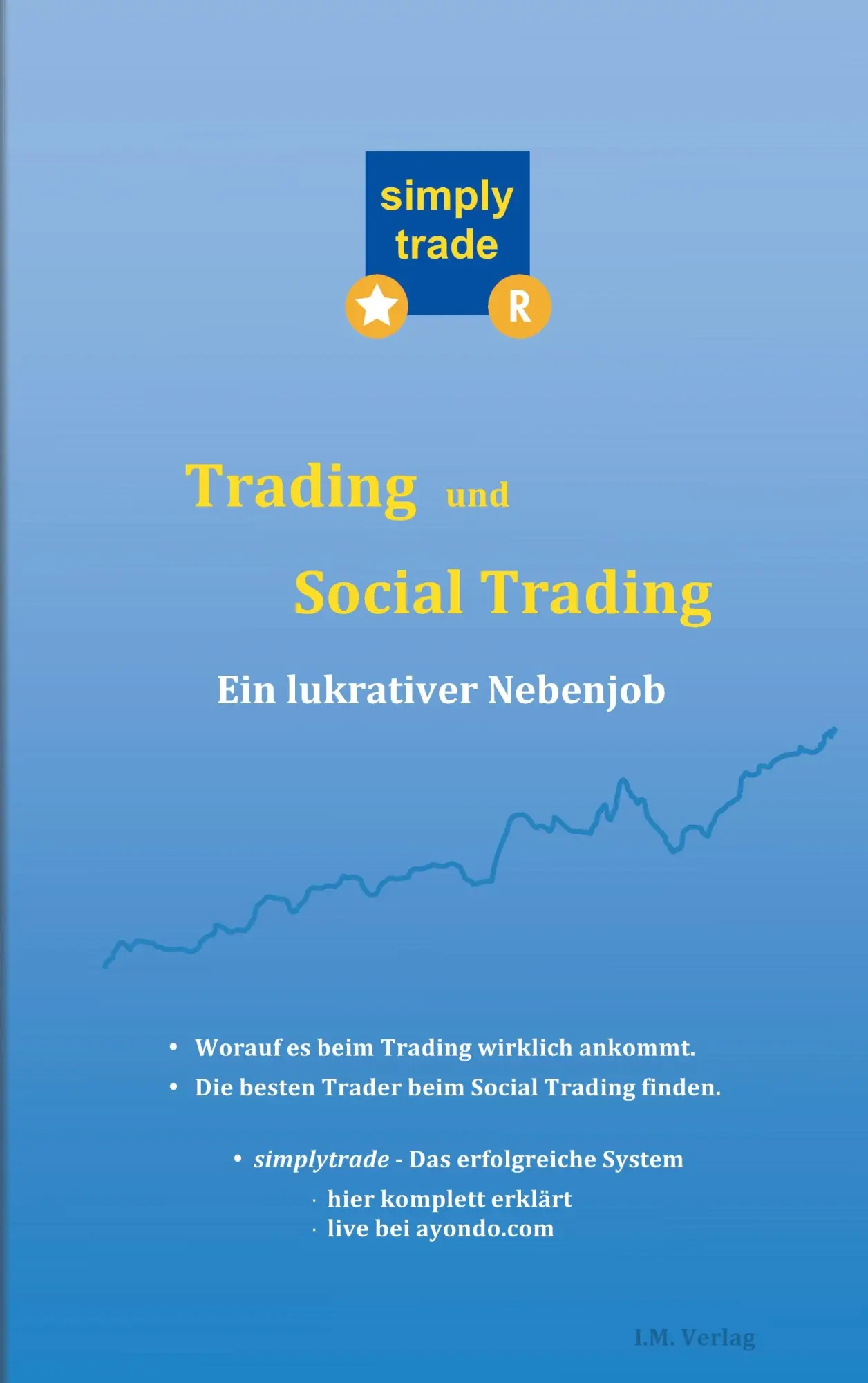 Cover: 9783738649437 | Trading und Social Trading | Ein lukrativer Nebenjob | Ingbert Maier