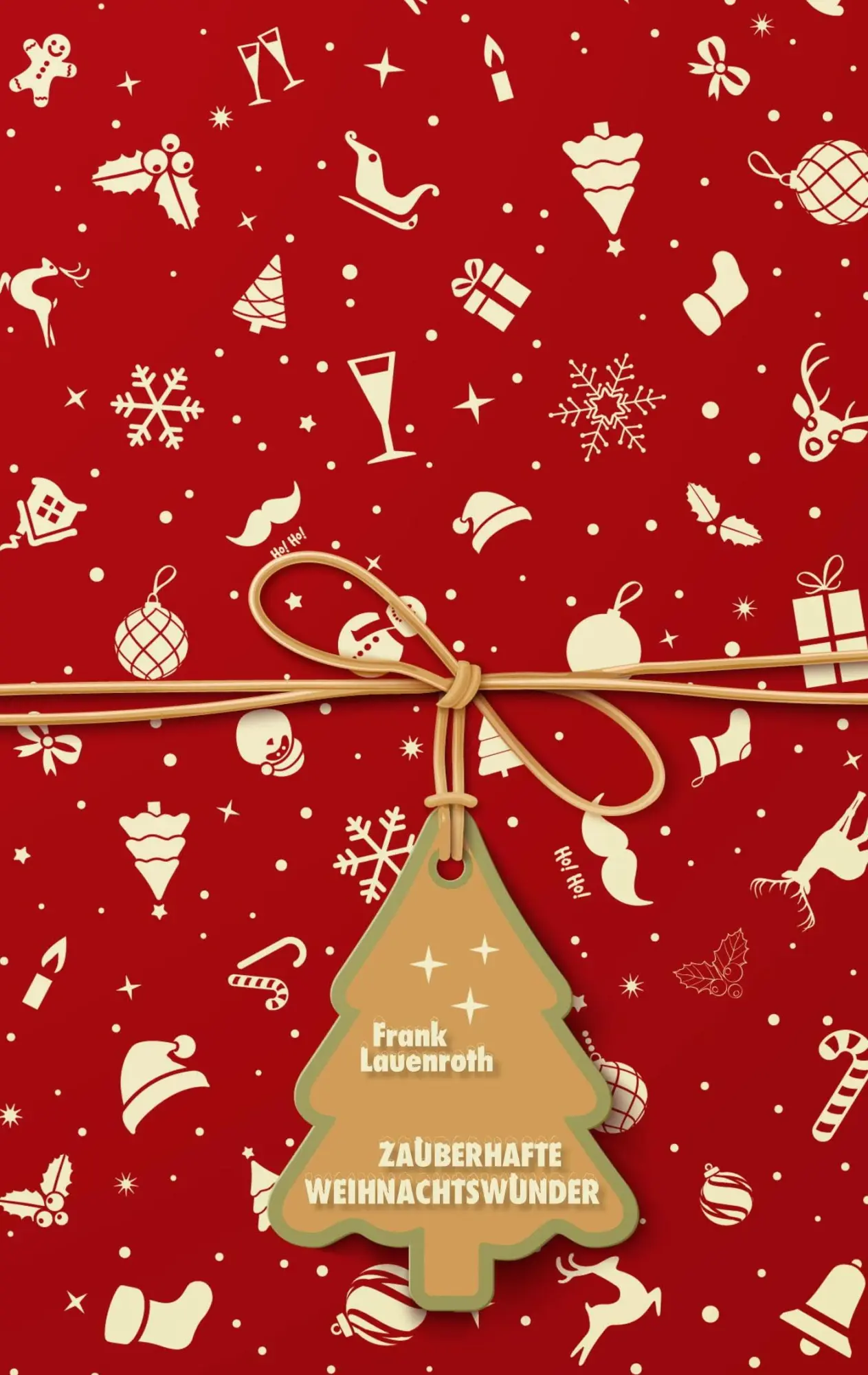 Cover: 9783743119437 | Zauberhafte Weihnachtswunder | Frank Lauenroth | Taschenbuch | 72 S.