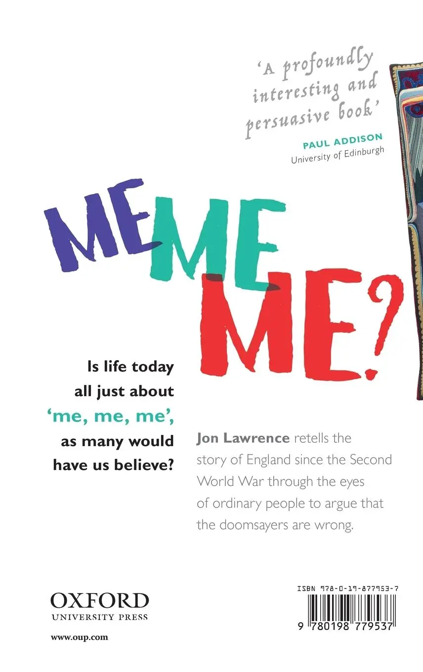 Rückseite: 9780198779537 | Me, Me, Me | Jon Lawrence | Buch | Gebunden | Englisch | 2019