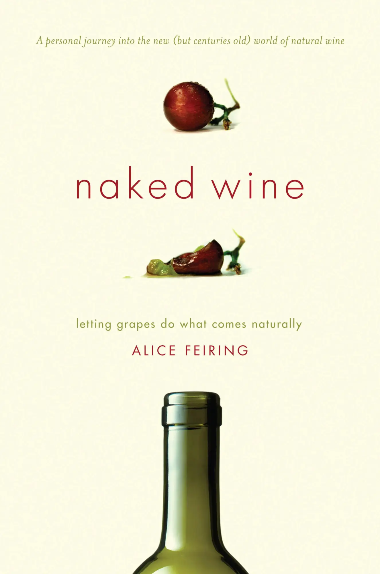 Cover: 9780306819537 | Naked Wine | Letting Grapes Do What Comes Naturally | Alice Feiring